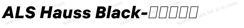 ALS Hauss Black字体转换